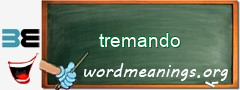 WordMeaning blackboard for tremando